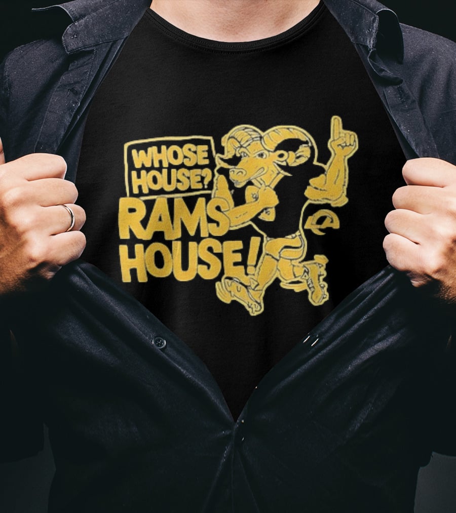 Whose House Rams House Los Angeles Rams Football Fan T-Shirt