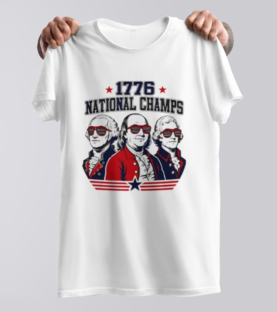 1776 National Champs Founding Fathers Red White Blue Sunglasses Stars T-Shirt