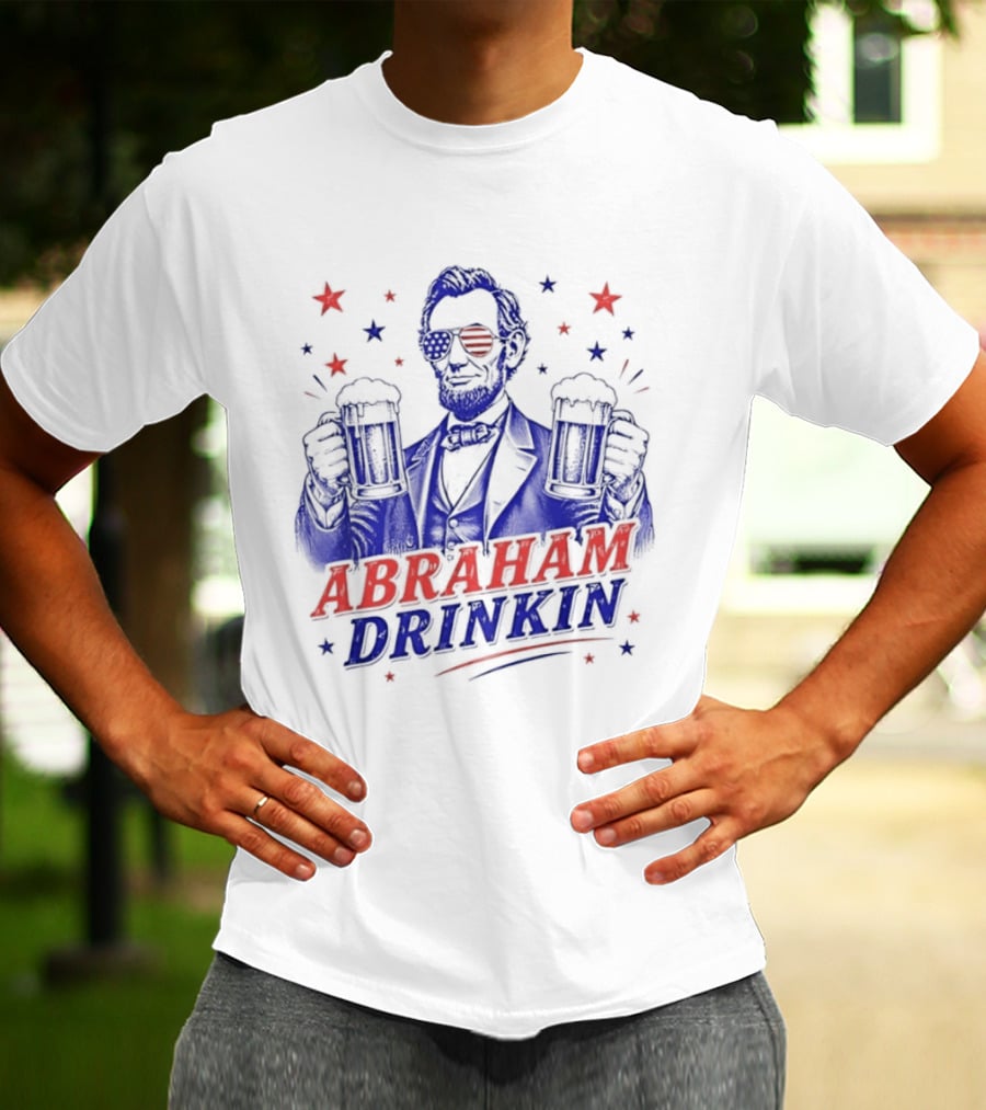 Abraham Drinkin Patriotic Beer Celebration With Stars And Sunglasses T-Shirt