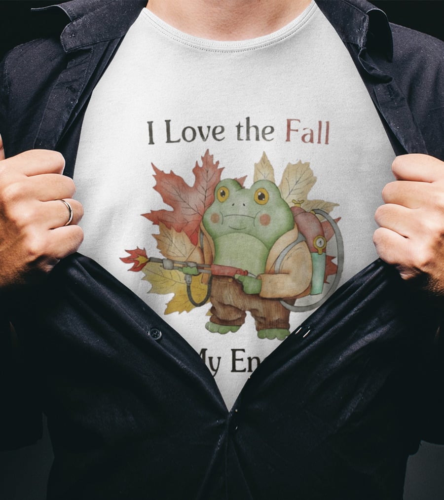 Frog With Flamethrower I Love The Fall Of My Enemies Autumn Leaves T-Shirt