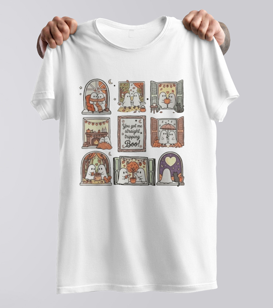 You Got Me Straight Tripping Boo Ghosts In Autumn Windows Cozy Scenes T-Shirt