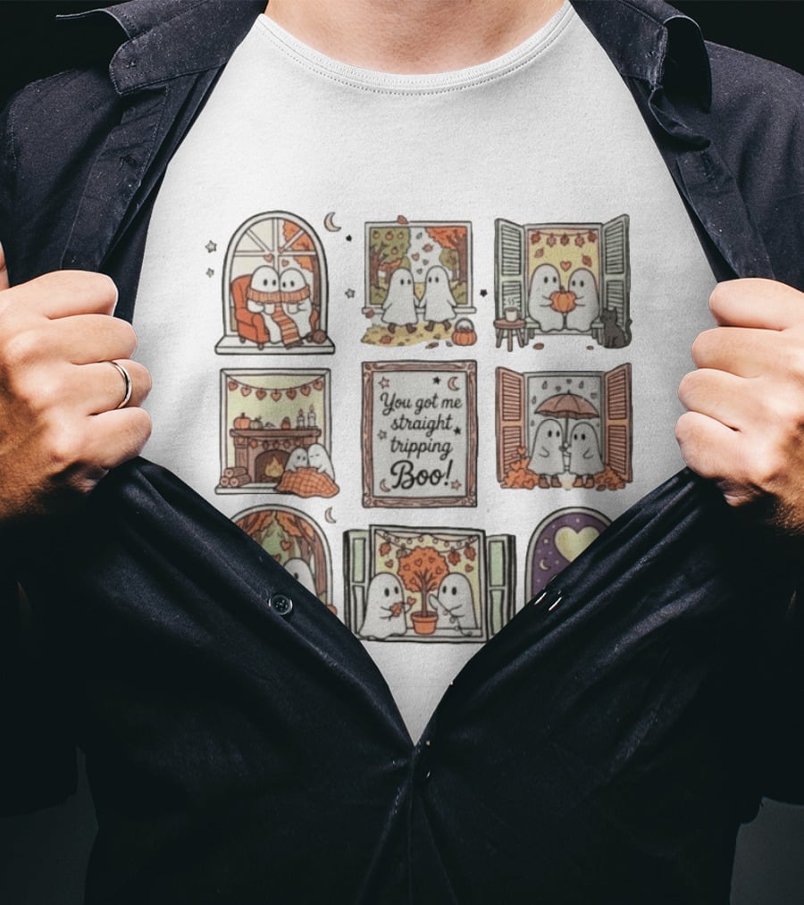 You Got Me Straight Tripping Boo Ghosts In Autumn Windows Cozy Scenes T-Shirt