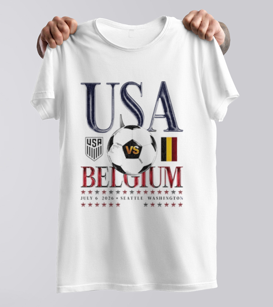 USA Vs Belgium 2026 July 6 Seattle Washington Soccer Match T-Shirt