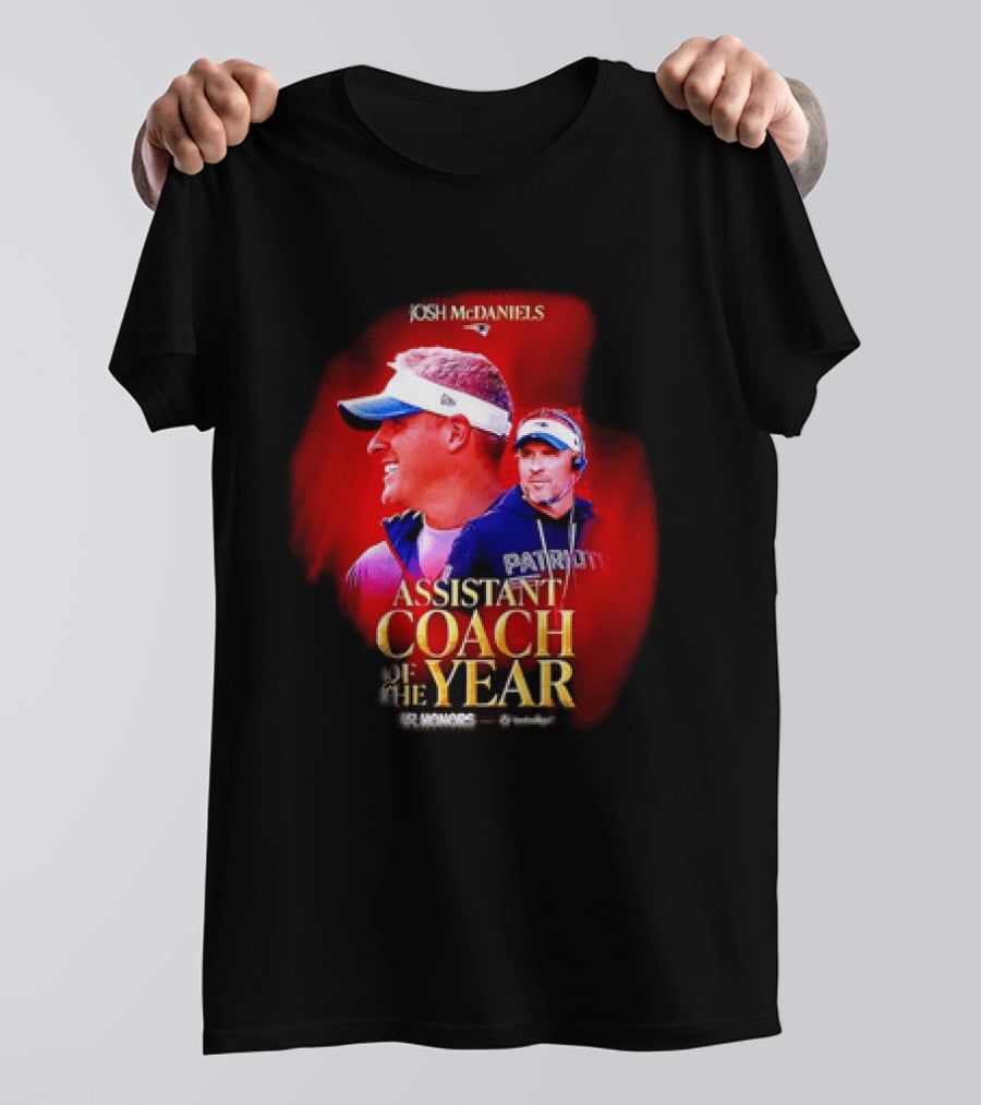 Josh McDaniels New England Patriots Assistant Coach Of The Year 2025 T-Shirt