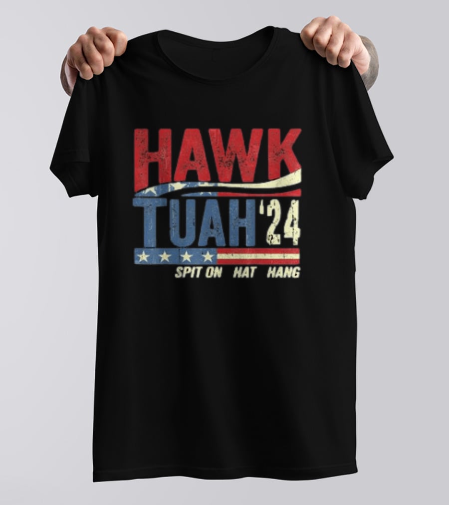 Hawk Tuah '24 Spit On That Thang Red White Blue Stars Stripes T-Shirt