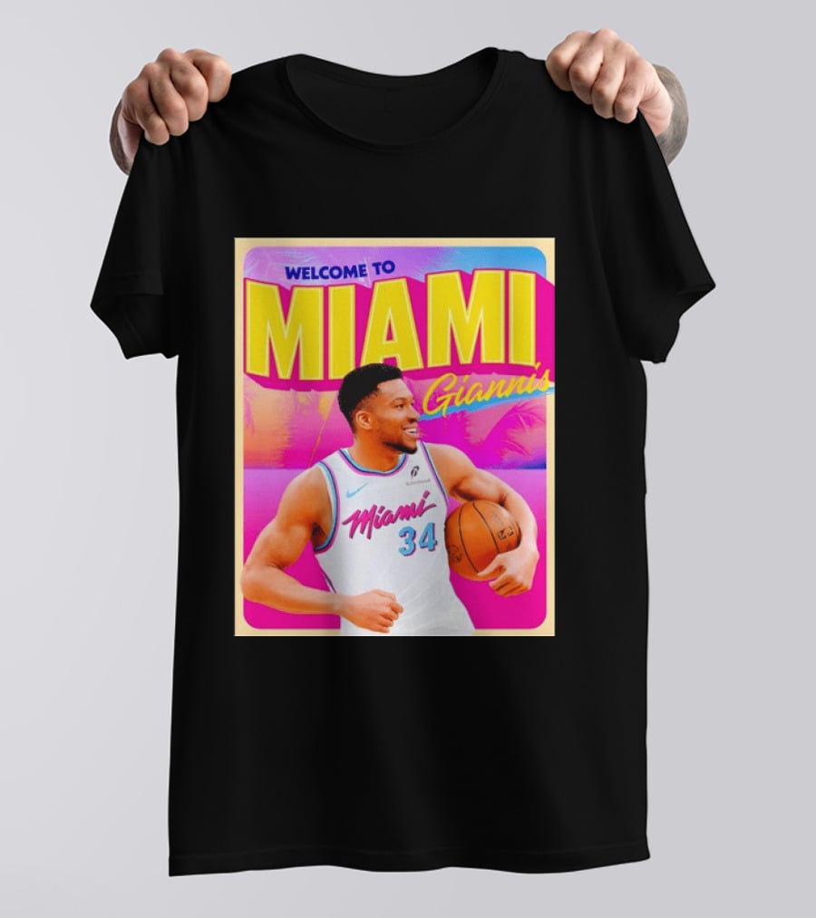Welcome To Miami Giannis Miami Heat Basketball 34 T-Shirt