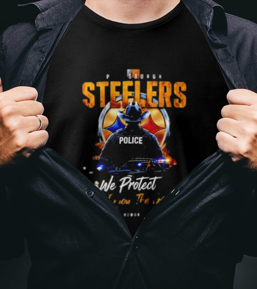 Pittsburgh Steelers Police We Protect You Enjoy The Game Service Honor Loyalty T-Shirt