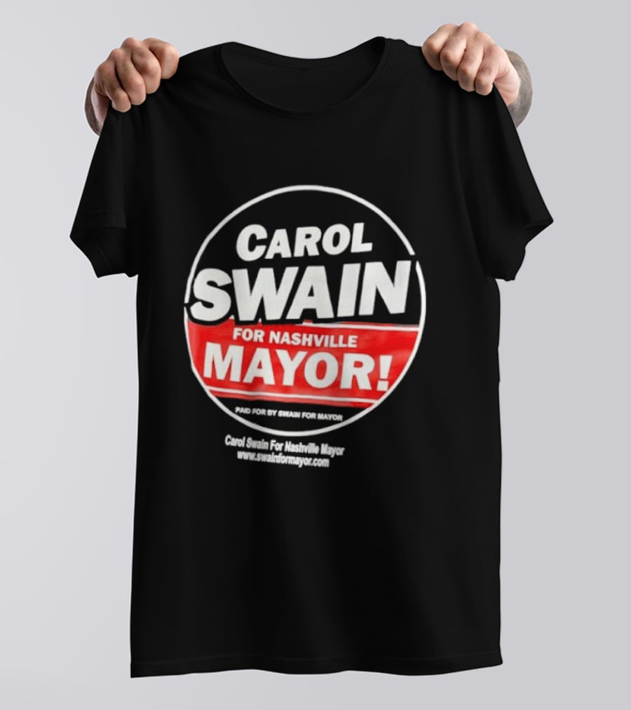 Carol Swain For Nashville Mayor Campaign Support T-Shirt