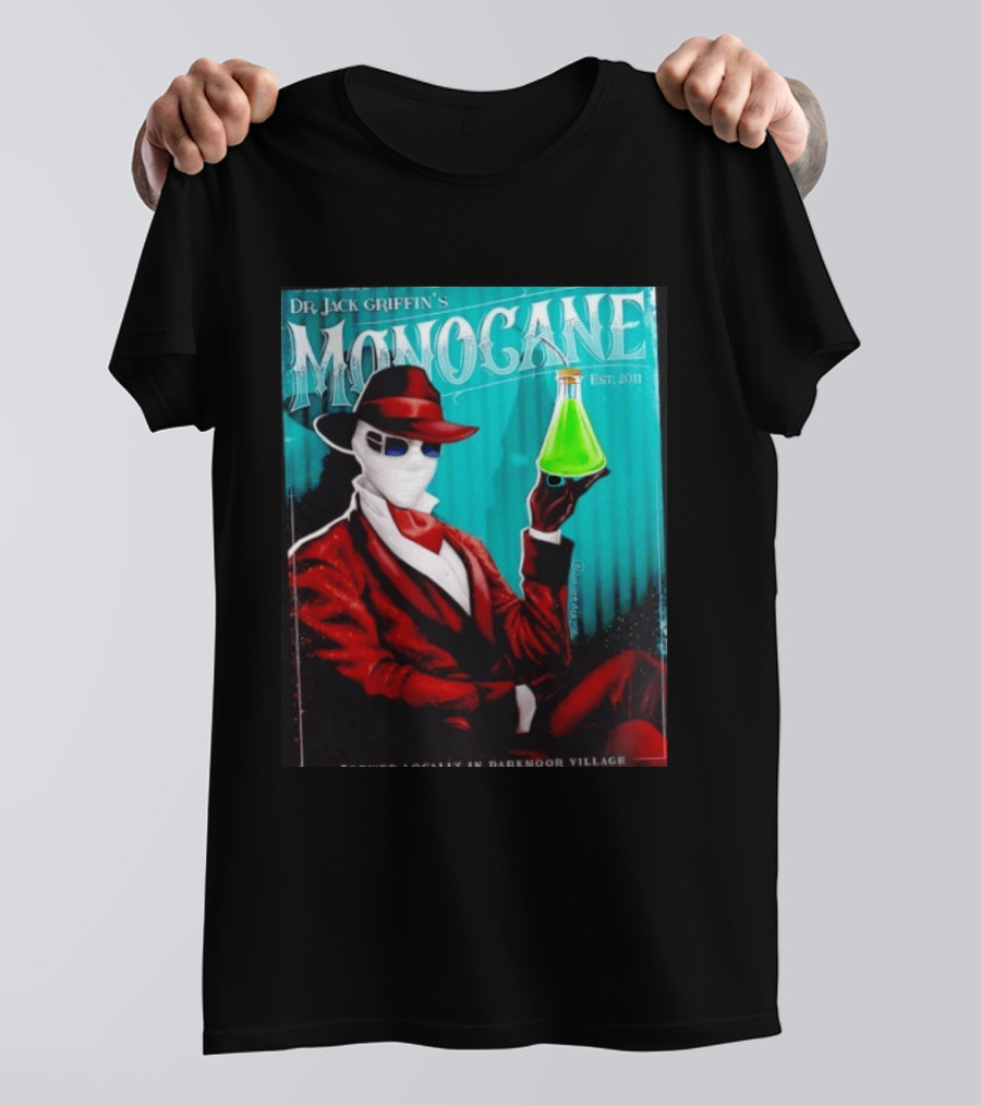 Dr Jack Griffin's Monocane Est 2011 Invisible Man T-Shirt