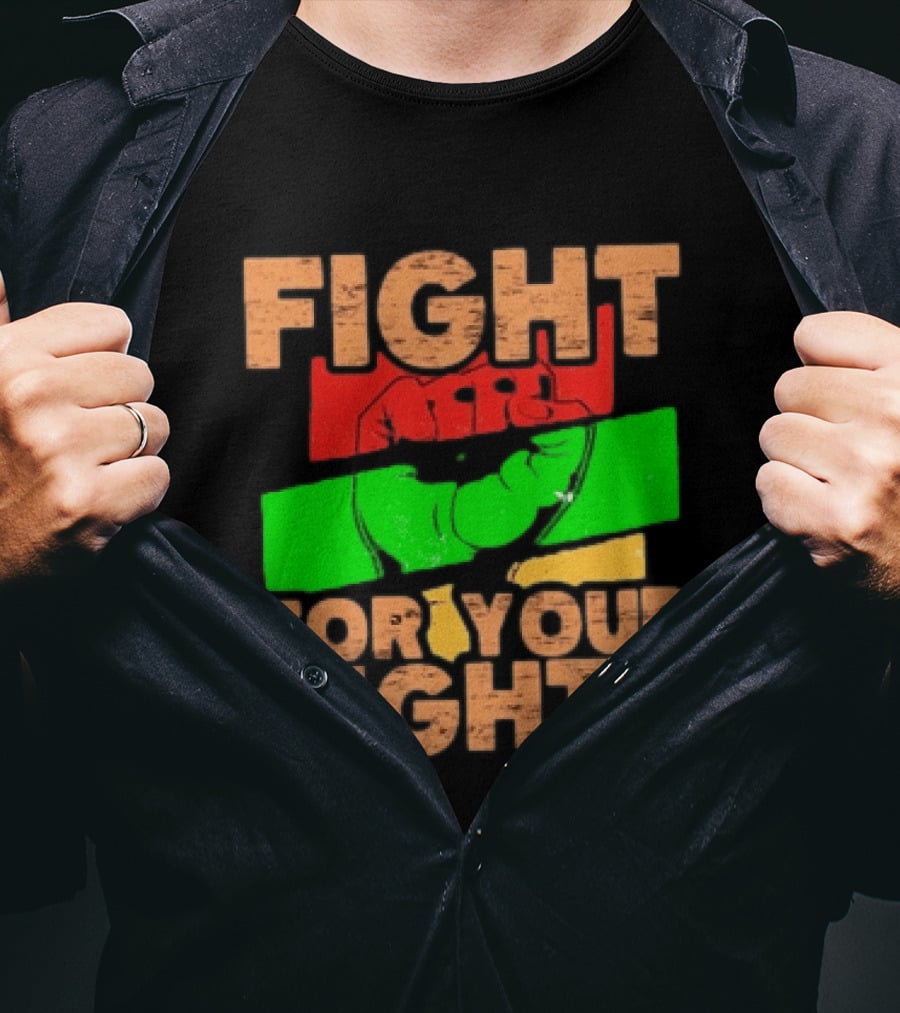 Fist Emblem Fight For Your Rights Multicolor T-Shirt