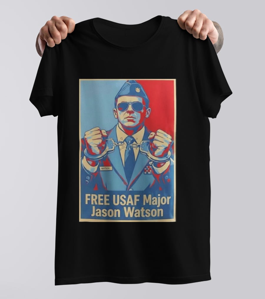 FREE USAF Major Jason Watson Handcuffed T-Shirt