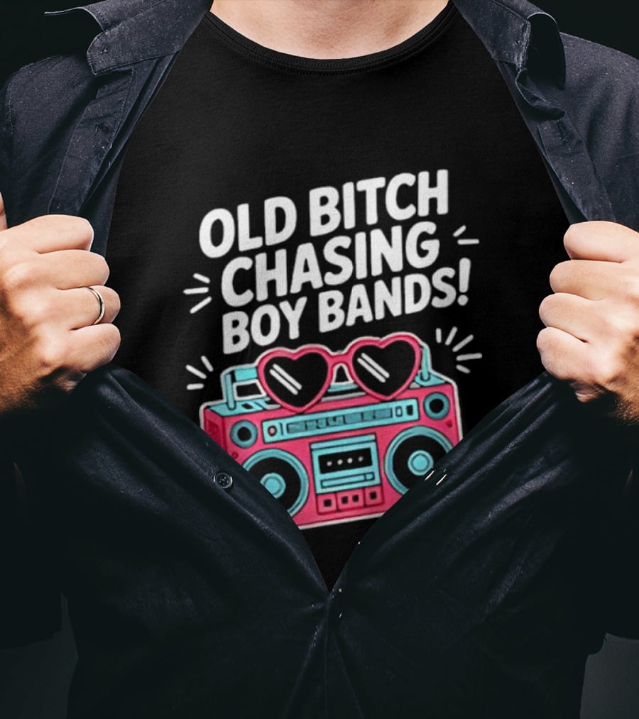 Old Bitch Chasing Boy Bands Heart Sunglasses Boombox Fun Retro Vibes T-Shirt