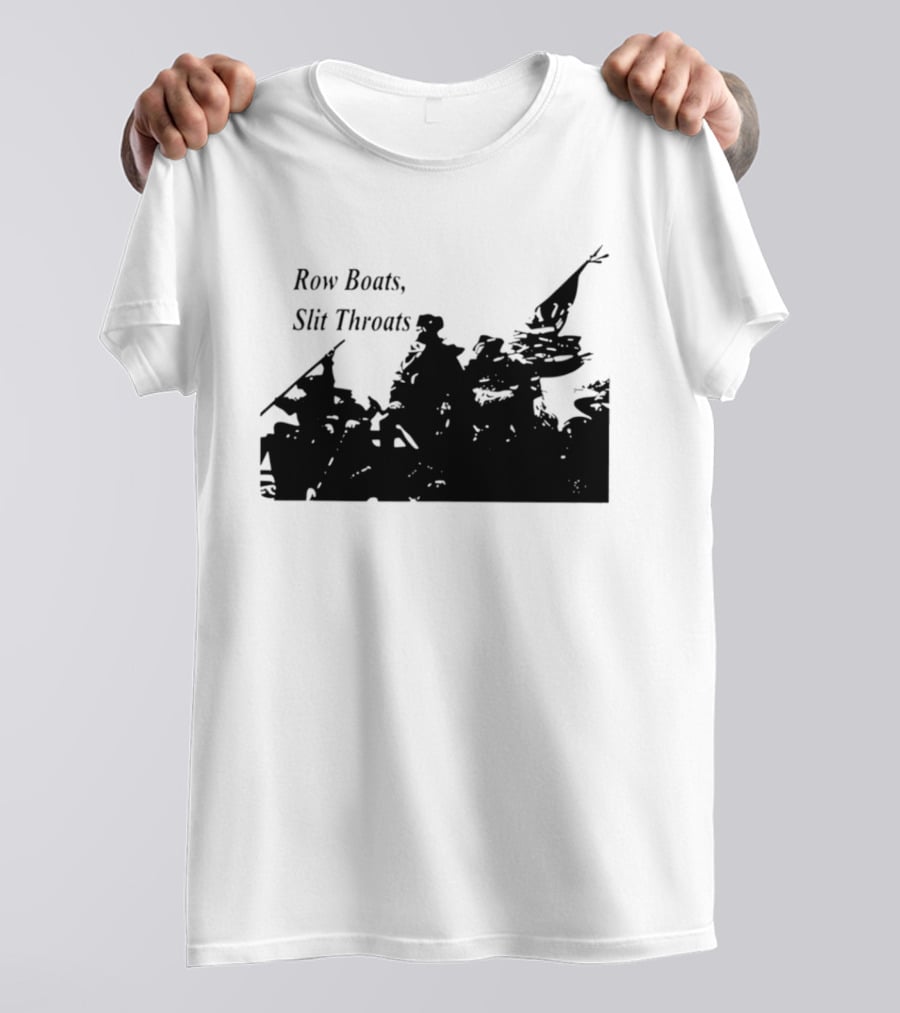 Row Boats Slit Throats Silhouette Revolutionary T-Shirt
