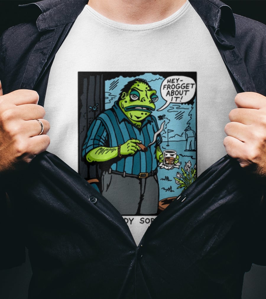 Toady Soprano Hey Frogget About It Killer Acid T-Shirt