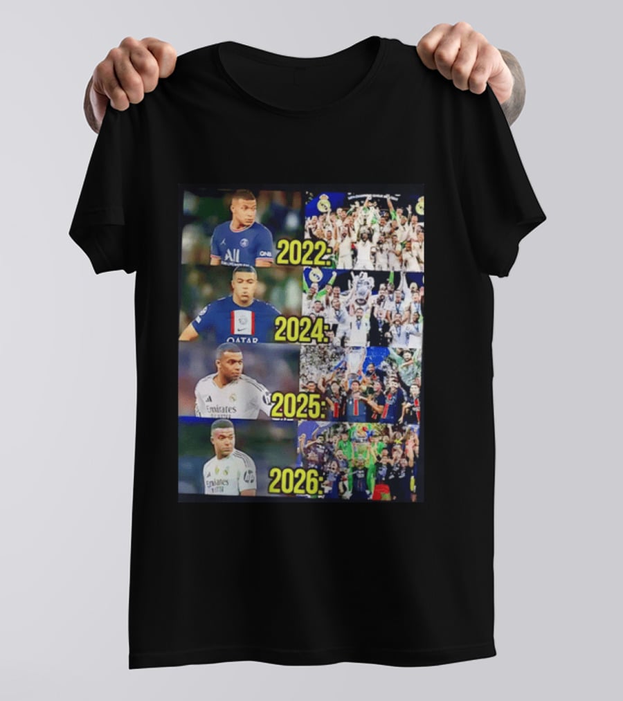 Kylian Mbappé PSG 2022 Qatar 2024 Real Madrid Emirates 2025 2026 Career Moments T-Shirt