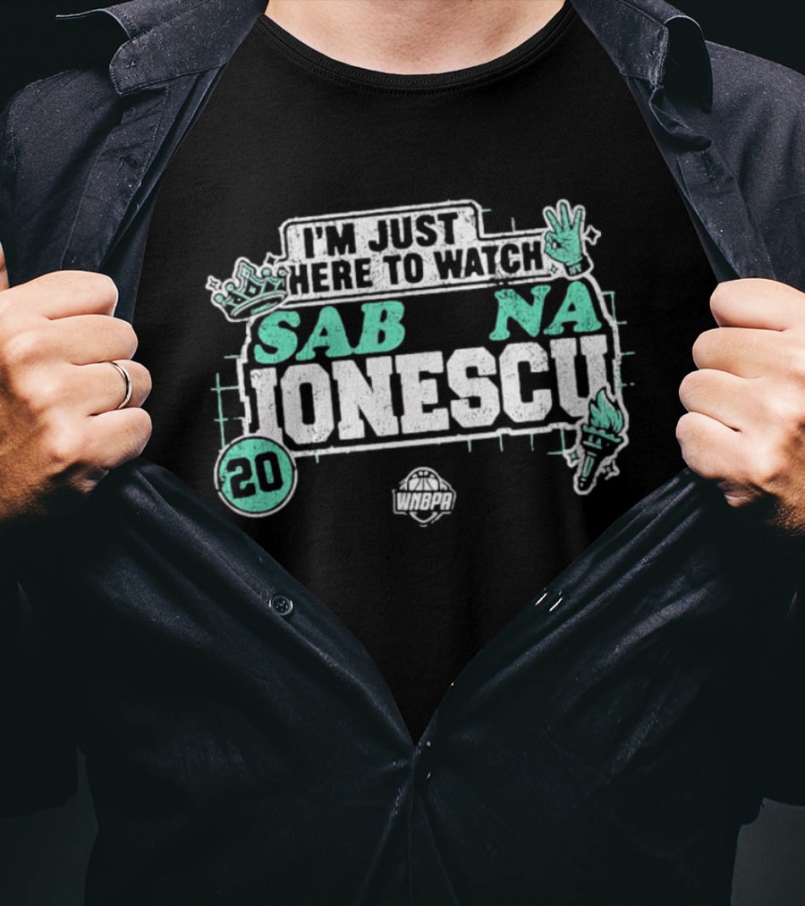 I'm Just Here To Sabrina Ionescu WNBPA No 20 T-Shirt