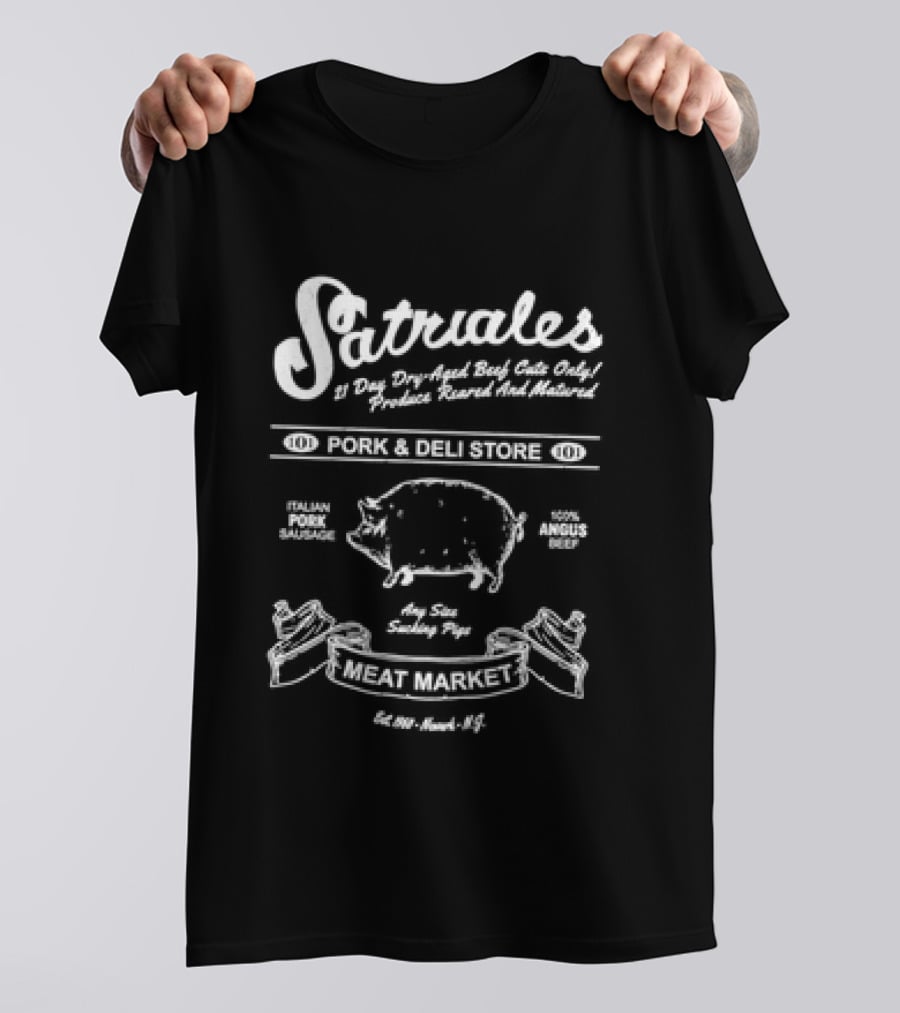 Satriales Pork Store Italian Sausage Meat Market Deli Italy T-Shirt