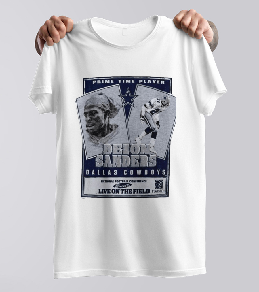 Prime Time Player Deion Sanders Dallas Cowboys Live On The Field T-Shirt