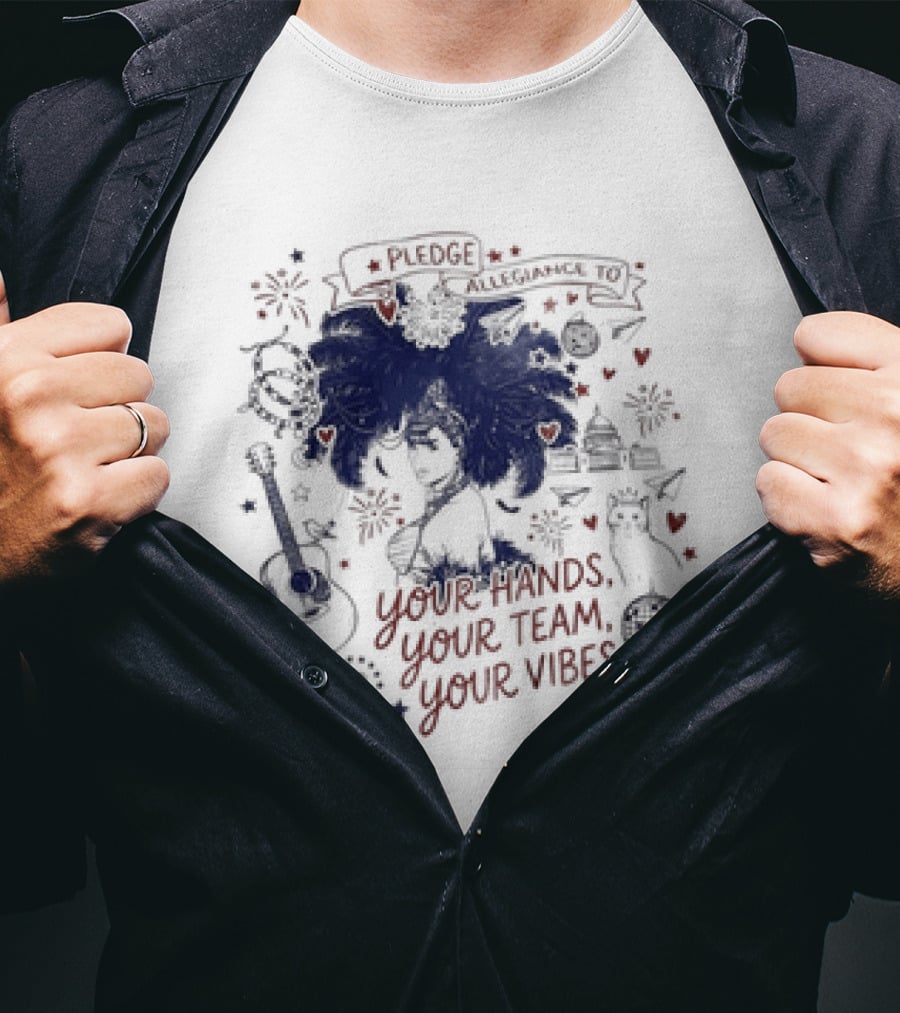 Pledge Allegiance To Your Hands Your Team Your Vibes Music Peace Love Decor T-Shirt