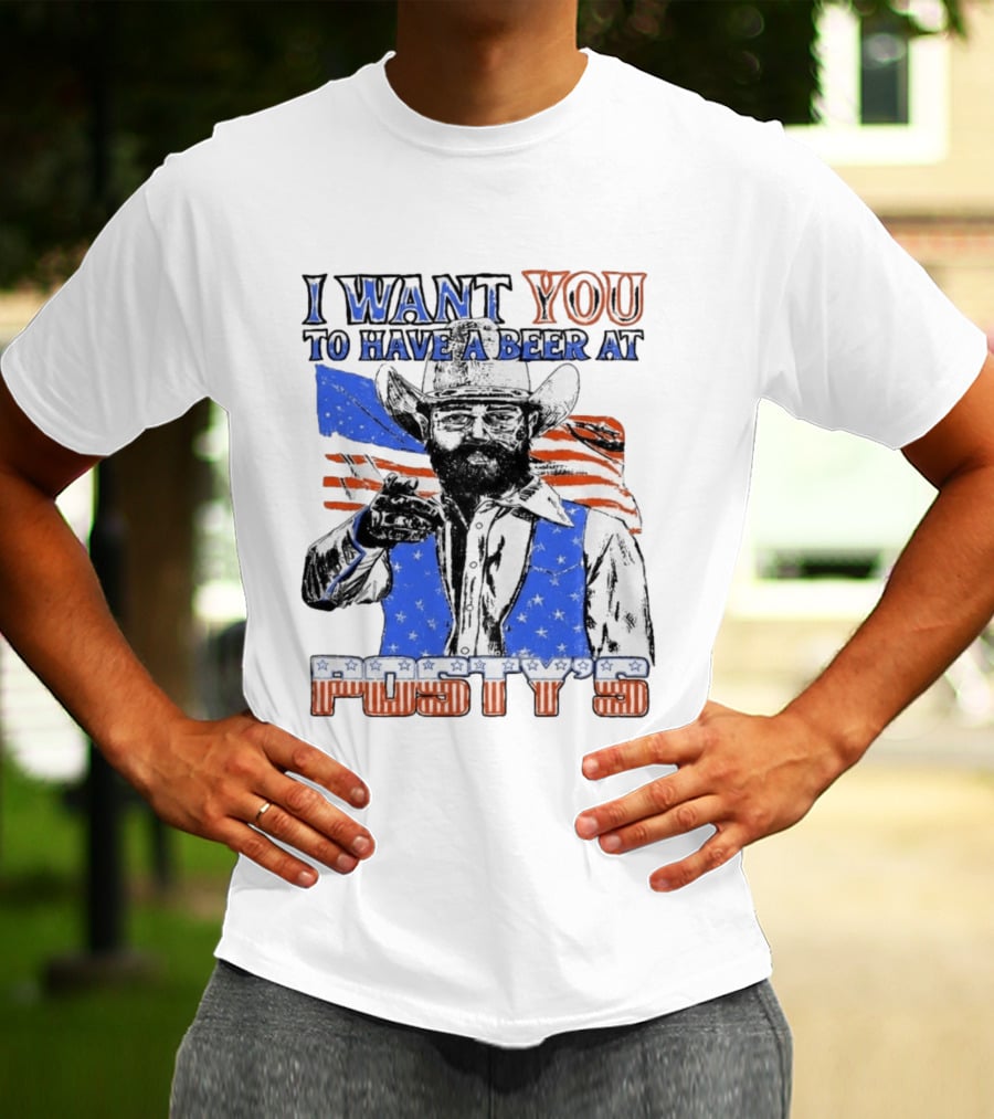 I Want You To Have A Beer At Posty's Patriotic Cowboy T-Shirt