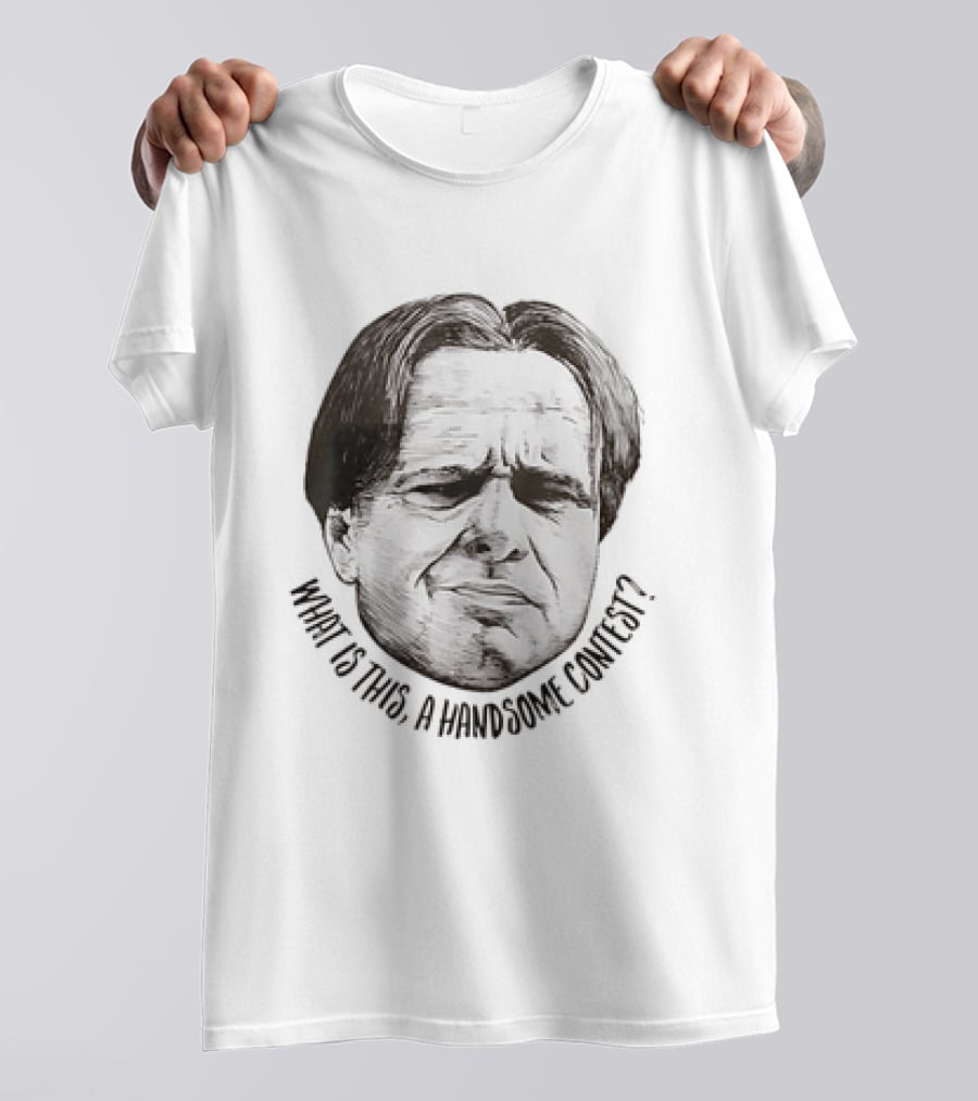 What Is This A Handsome Contest The IT Crowd Douglas Reynholm T-Shirt