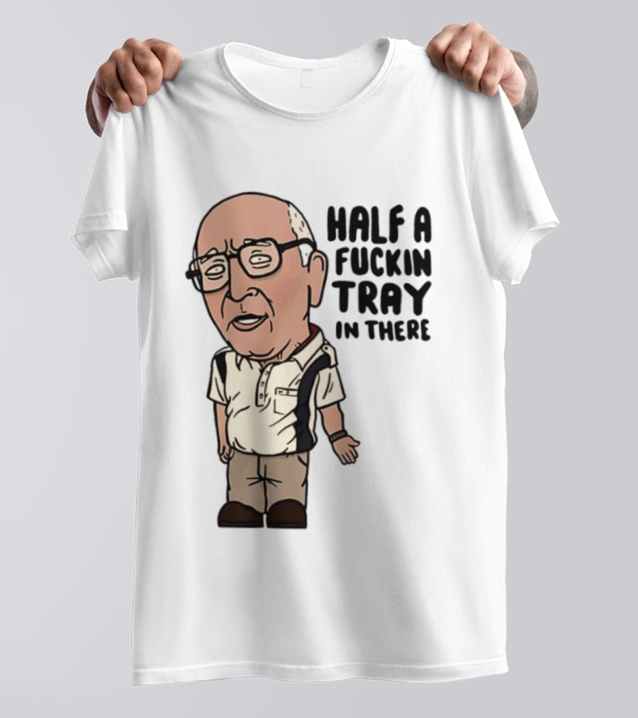 The Sopranos Uncle Junior Half A Fuckin Tray In There Cartoon T-Shirt