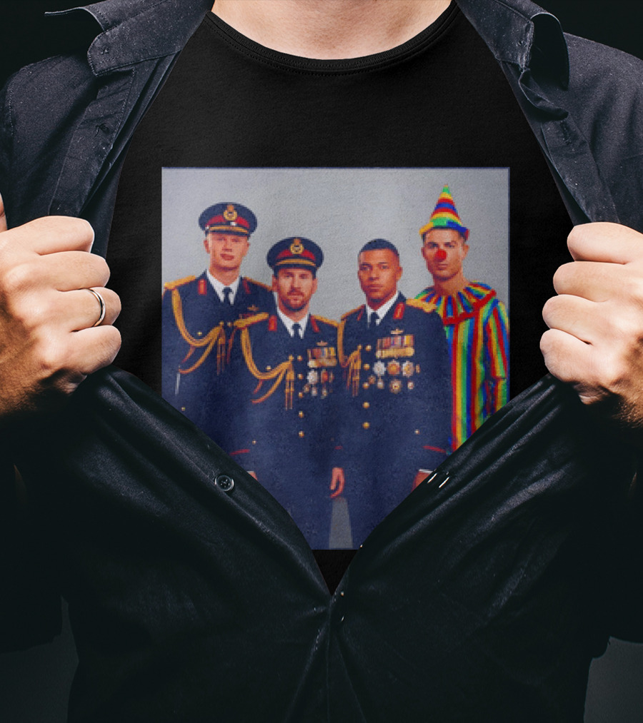 Mbappe Messy Ronaldo Haaland In Uniforms And Clown Outfit T-Shirt
