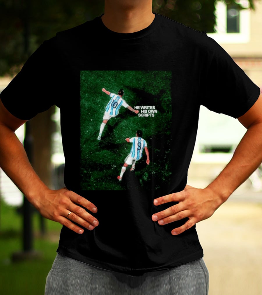 Argentina Lionel Messi Julian Alvarez He Writes His Own Scripts Soccer T-Shirt