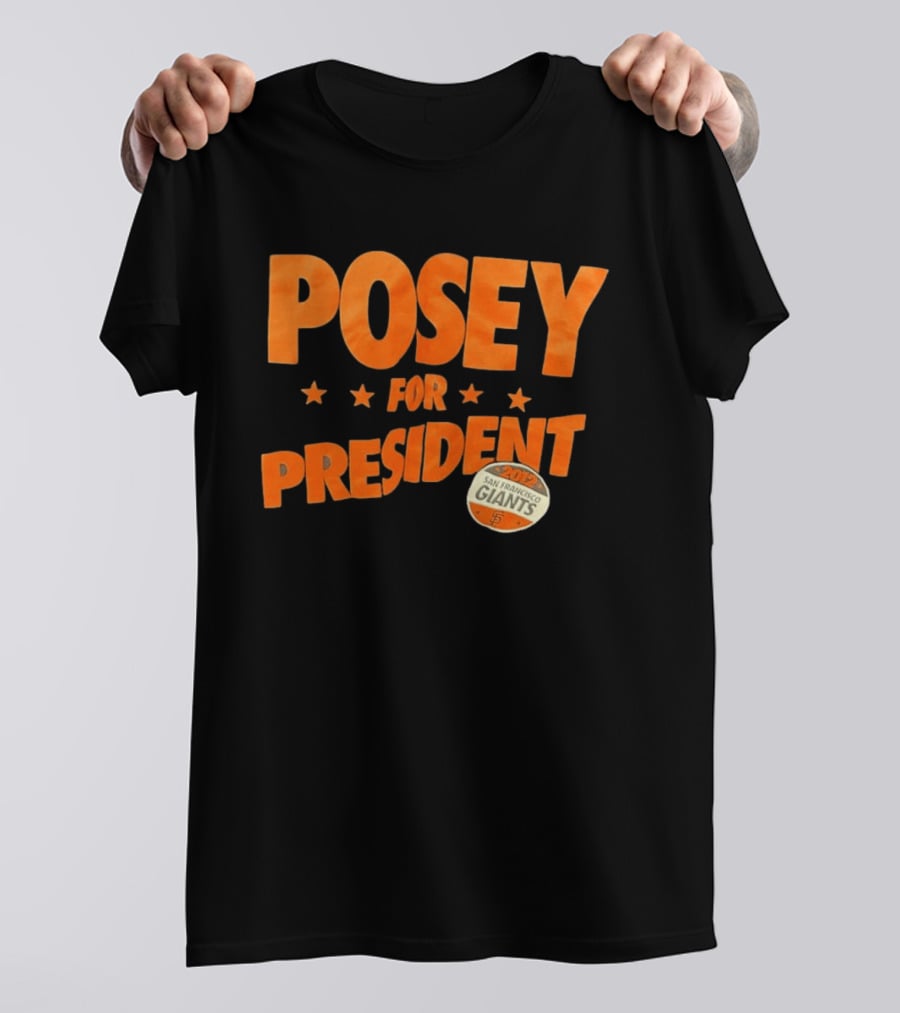 Posey For President 2012 San Francisco Giants T-Shirt