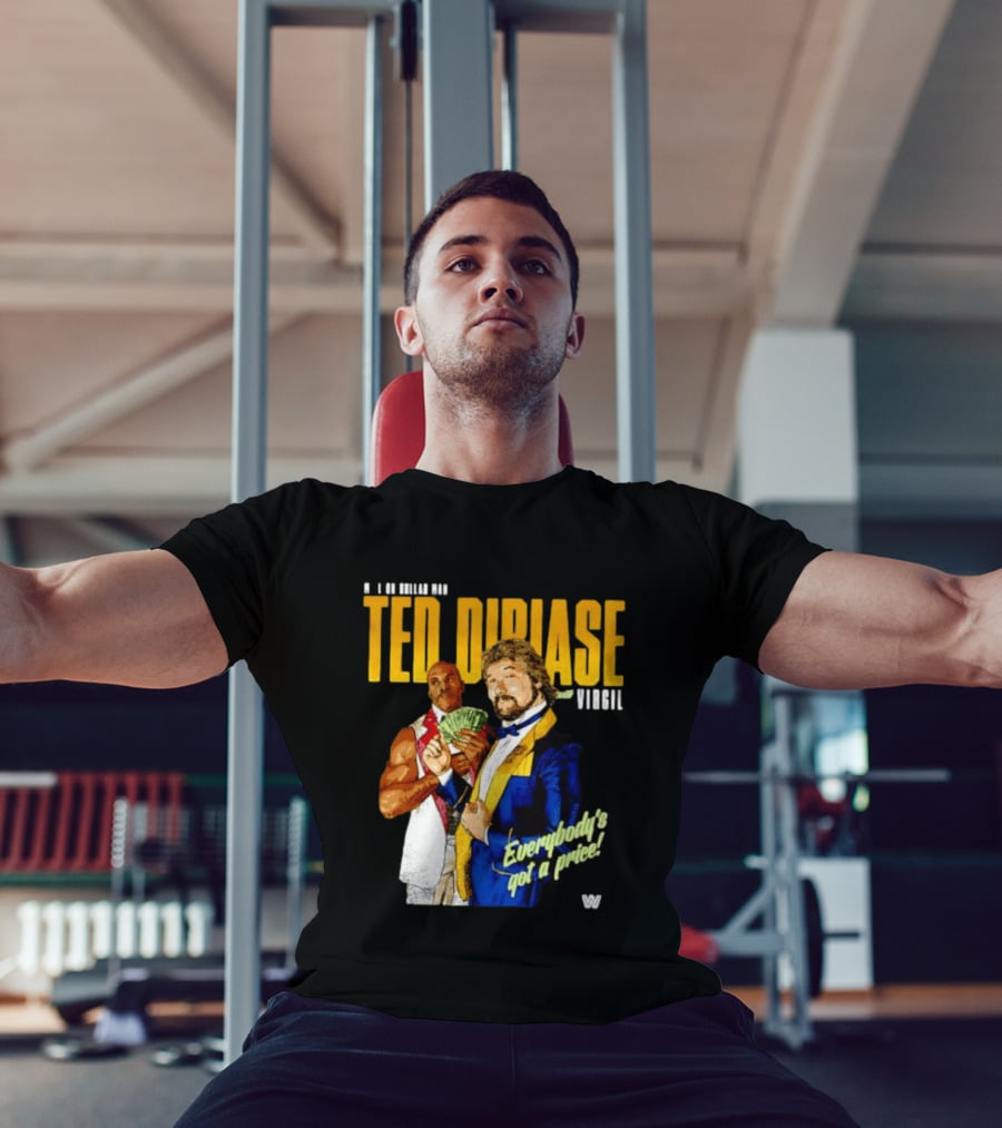 Ted Dibiase Virgil WWE Everybody's Got A Price 1980s Wrestling Legends T-Shirt