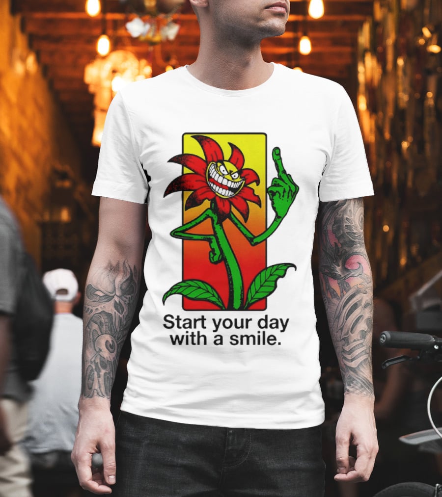 Start Your Day With A Smile Angry Flower Middle Finger T-Shirt