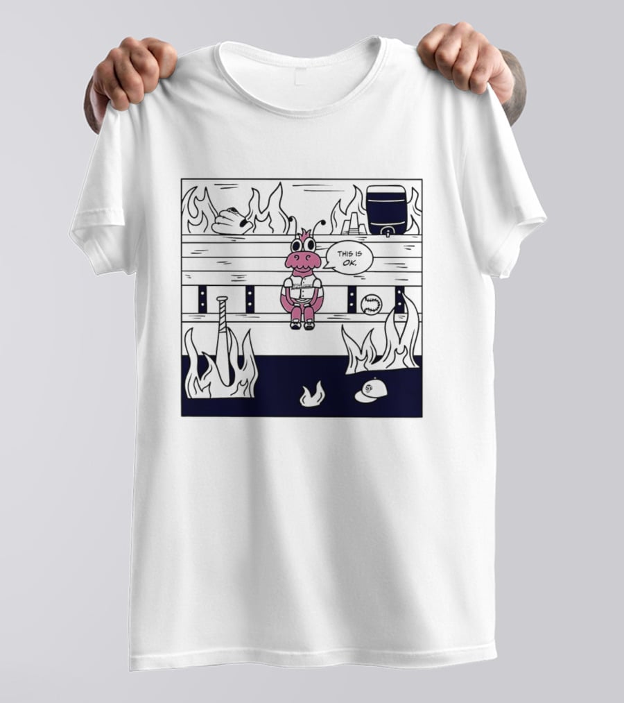 This Is OK Baseball Dugout Fire Scene With Pink Creature T-Shirt