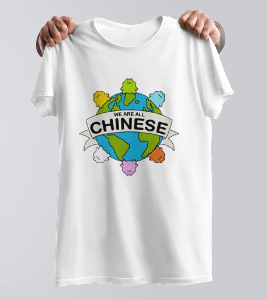 We Are All Chinese Frog Earth Globe Diversity T-Shirt