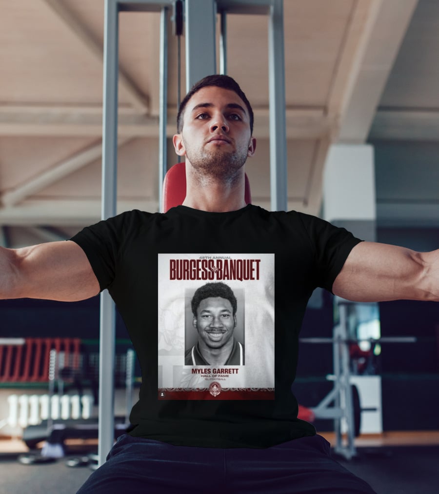 48th Annual Burgess Banquet Myles Garrett Hall Of Fame Football T-Shirt