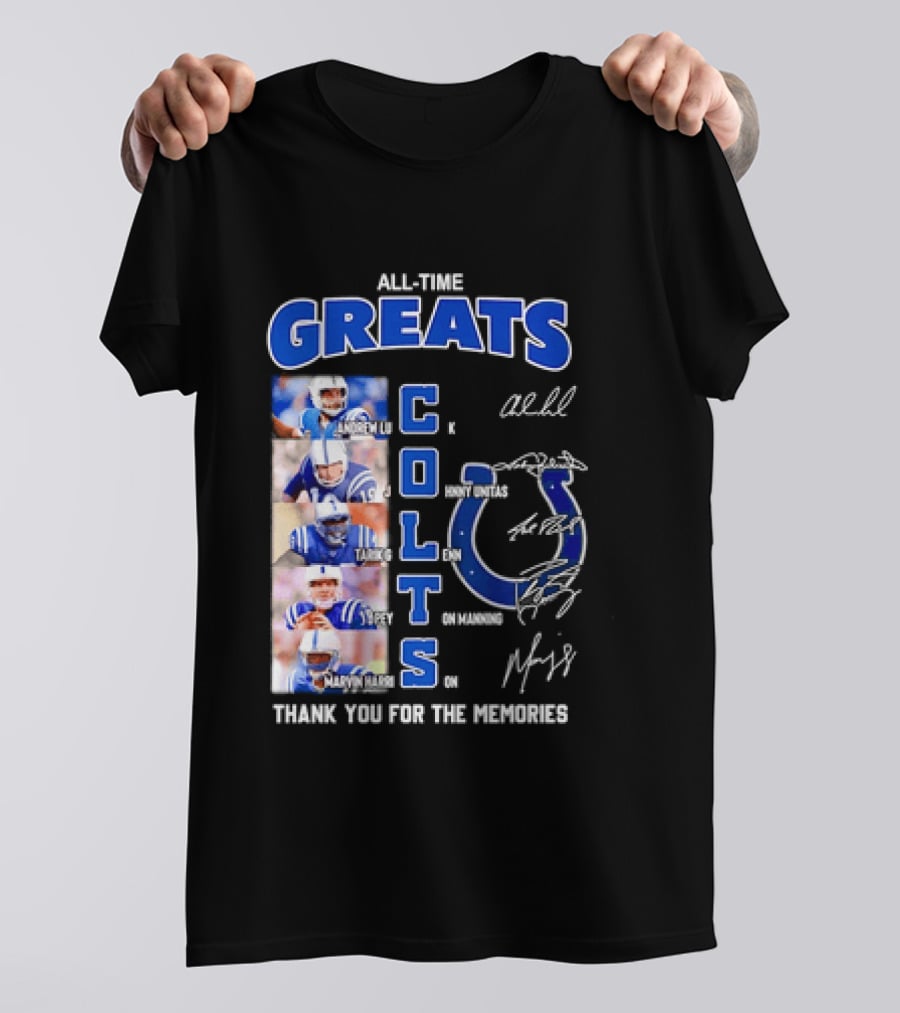 All Time Greats Indianapolis Colts Autograph Signatures Thank You For The Memories T-Shirt