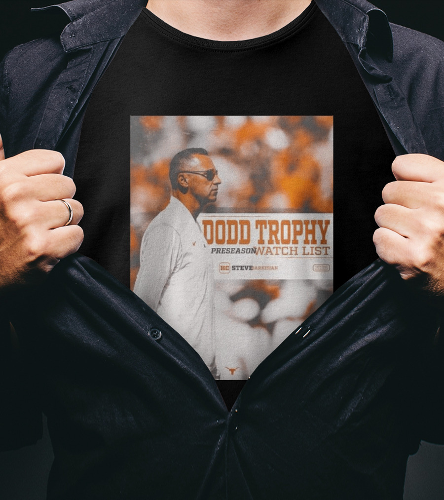 Dodd Trophy Preseason List Steve Sarkisian 2026 Texas Football T-Shirt