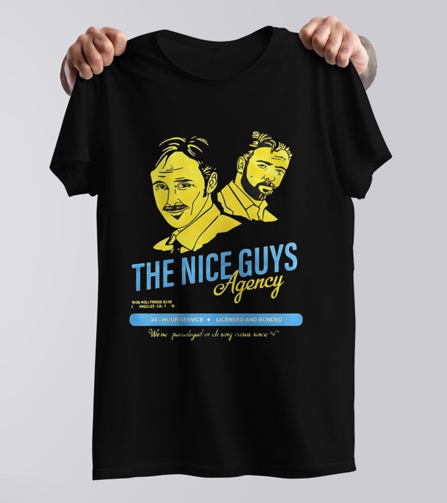 The Nice Guys Agency 2016 Film 24 Hour Service Licensed And Bonded T-Shirt