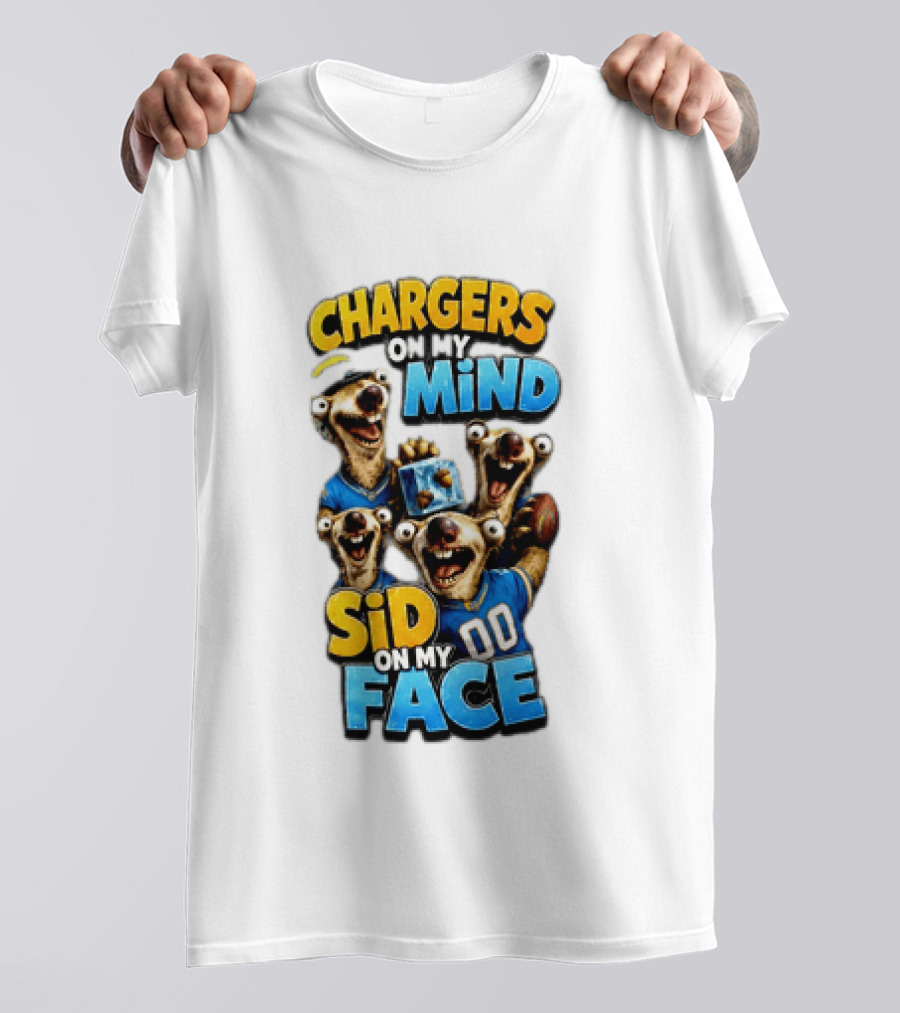 Los Angeles Chargers Sid On My Mind Football Fan Humor T-Shirt