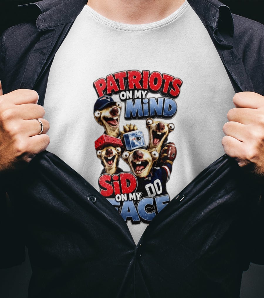 Patriots On My Mind Sid On My Face Funny Football Sid Sloth T-Shirt