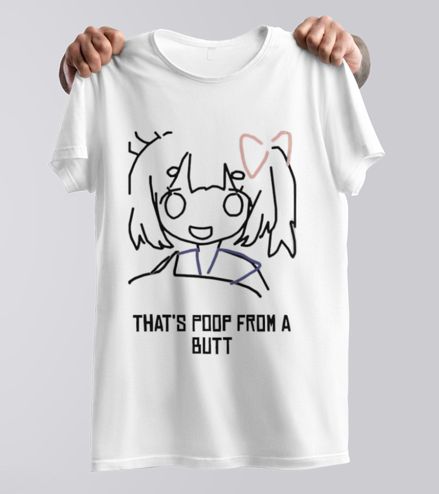 That's Poop From A Butt Anime Girl Red Bow T-Shirt