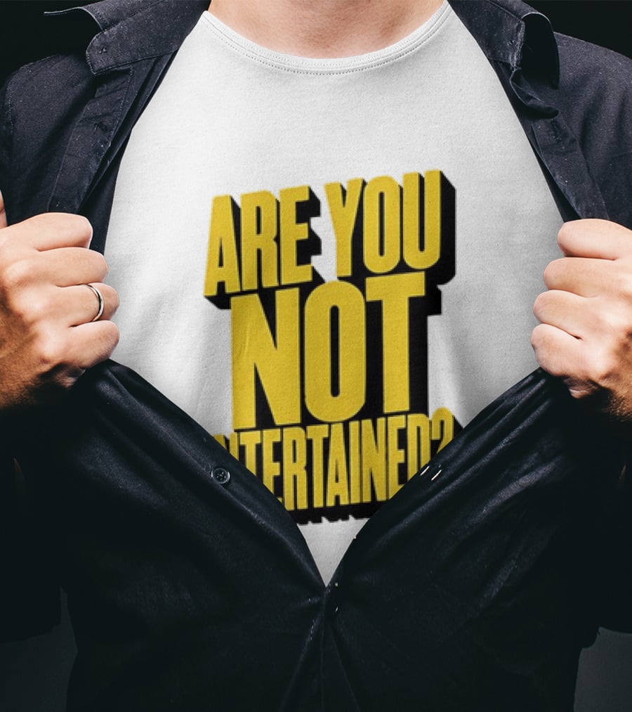 Are You Not Entertained Bold Yellow T-Shirt