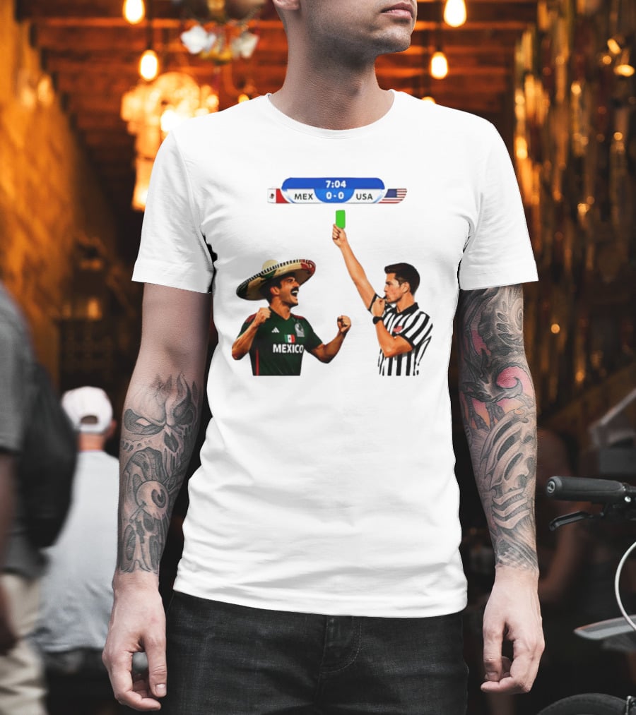Mexico Vs USA Soccer Match 7:04 Scoreboard Referee Green Card T-Shirt