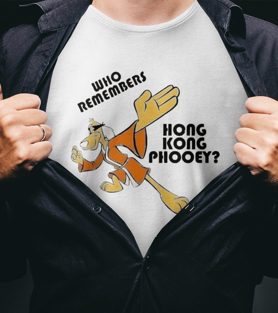 Who Remembers Hong Kong Phooey Penrod Pooch T-Shirt