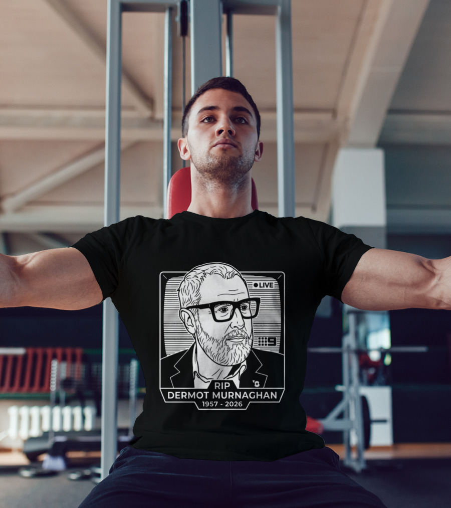 RIP Dermot Murnaghan 1957 2026 Live TV 9 T-Shirt