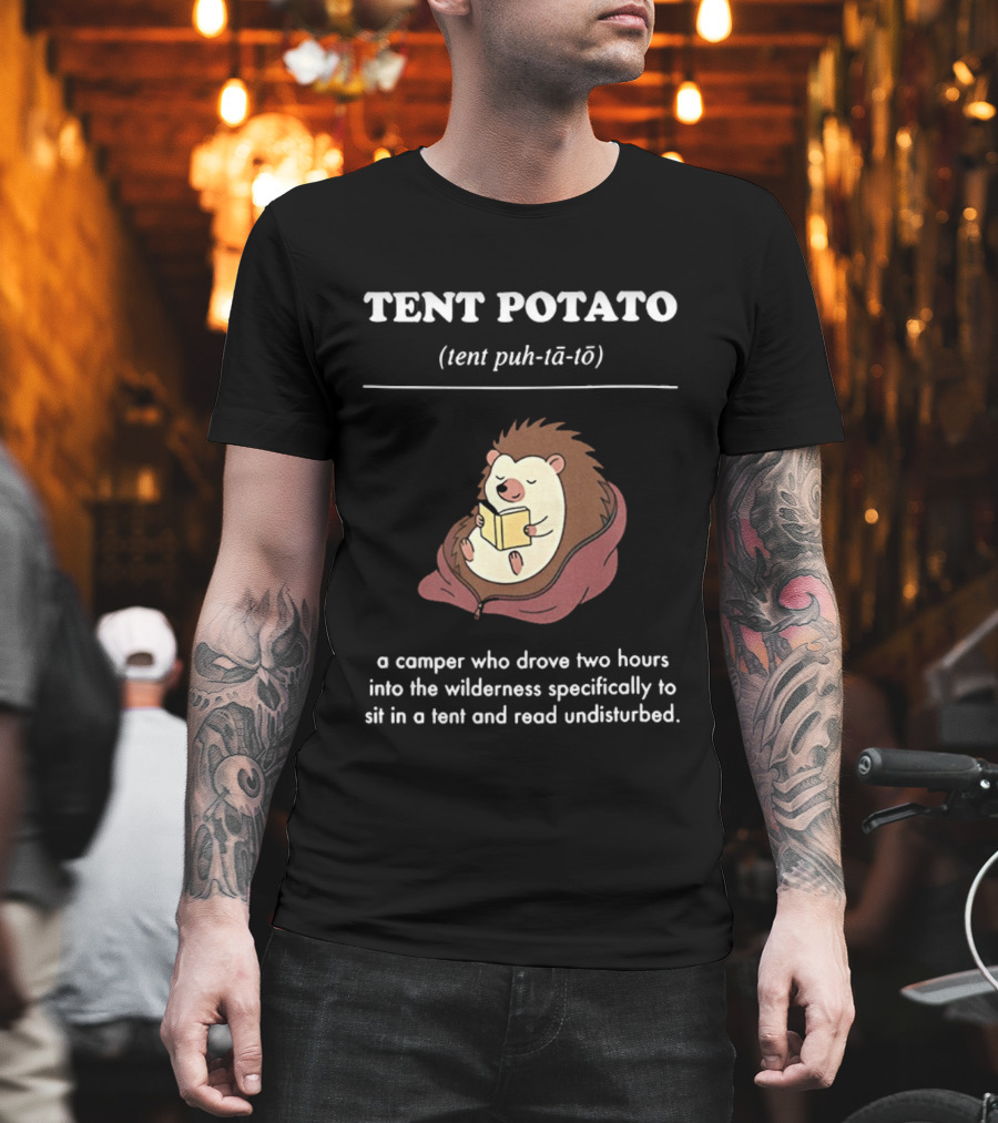 TENT POTATO Hedgehog Reading Camper Wilderness Tent Adventure T-Shirt