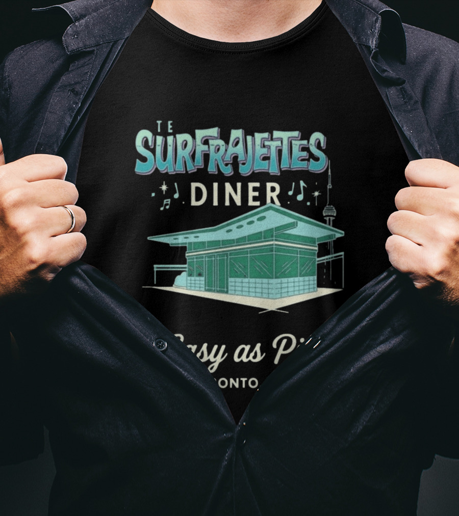 The Surfrajettes Diner Easy As Pie Toronto ON T-Shirt