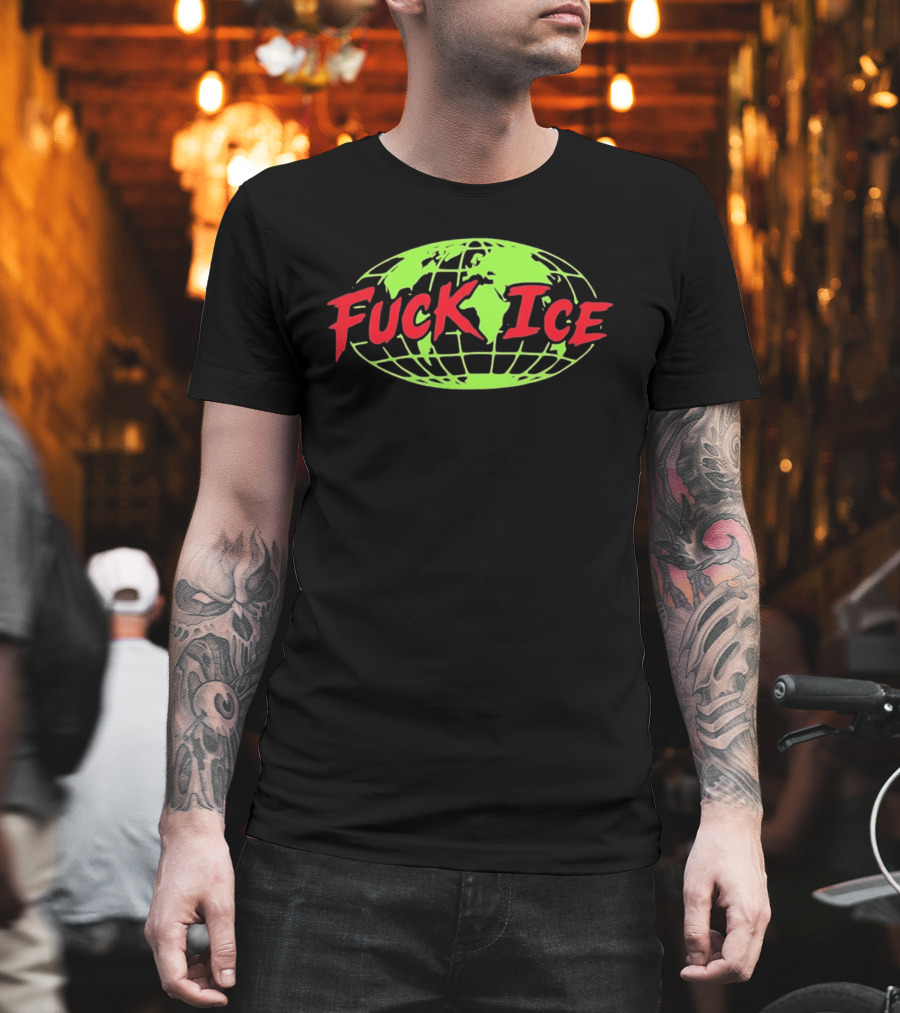 Protest Global Awareness Fuck ICE World Map T-Shirt