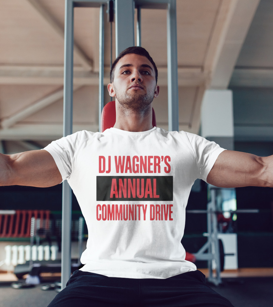 DJ Wagner's Annual Community Drive Event Collaboration T-Shirt