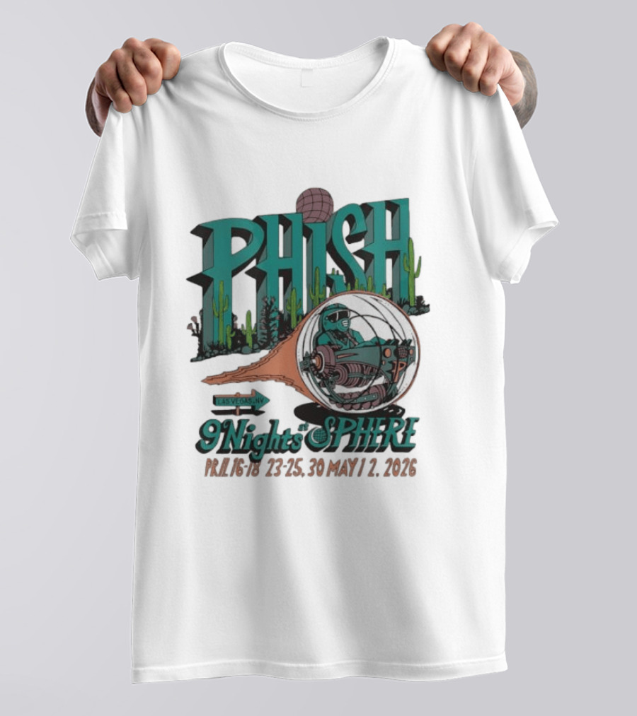Phish 9 Nights At Sphere Las Vegas April May 2026 Cactus Spacecraft T-Shirt