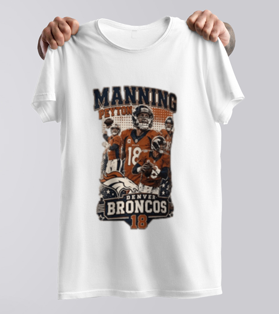 Manning Peyton Denver Broncos 18 Football Player Broncos T-Shirt